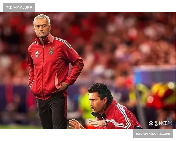 穆里尼奥葡杯首秀强调防守纪律 本菲卡客场零封展现体系稳固性